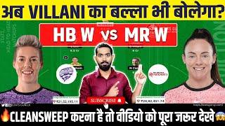 MR W vs HB W Dream11, MR W vs HB W Dream11 Prediction, MR W vs HB W Dream11 Team, MR W vs HB W 2024