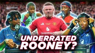 ROONEY THE UNDERRATED? (FT. Tox, Kurotams & Dani)