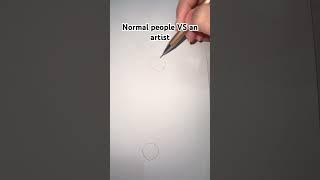 Normal people VS an artist  #arttipsandtricks #art #howtodraw #viral