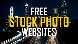 Top 10 Best FREE STOCK PHOTO Websites