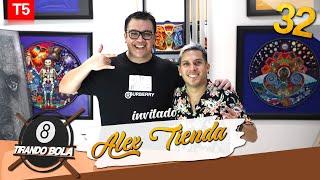 Tirando Bola temp 5 ep 32. - Alex Tienda