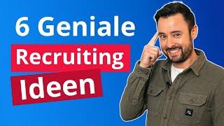 Von Tinder bis Mathe-Rätsel: 6 Geniale Recruiting-Ideen!