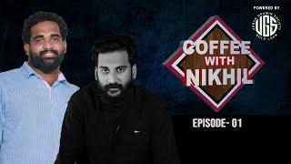 PK Sujith in Coffe with Nikhil | കോഫി വിത്ത് നിഖിൽ | Nikhil Raj | Ep# 01 | ONE NEWS