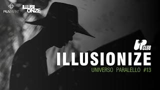 ILLUSIONIZE @ Universo Paralello - 2015