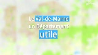 Le Val-de-Marne, un Département utile