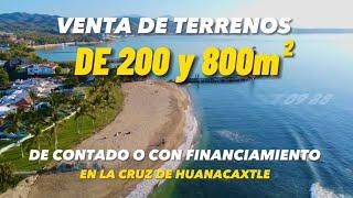 VENTA DE TERRENOS EN LA CRUZ DE HUANACAXTLE // ultimas excelentes ubicaciones !!!