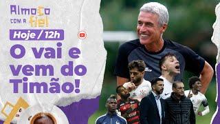 Almoço com a Fiel: Tudo de quem pode chegar e sair no Corinthians para 2025 l Escalação e+