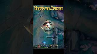 Yasuo vs Aurora#lol #riot #lolshorts #gaming #1v1 #yasuo #aurora #toplane #lofi #shorts #short