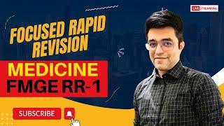 Focused Rapid Revision- Medicine For FMGE Part 1