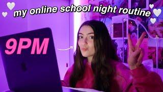 my REAL online school night routine 2021