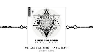 Luke Colborn - "No Doubt"ᴴᴰ