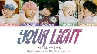 TXT (투모로우바이투게더) - "YOUR LIGHT" [라이브  온 (LIVE ON) OST Pt.1] (Color Coded Lyrics Han/Rom/Eng/가사)