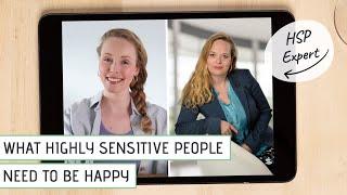 What Highly Sensitive People need to truly be happy | ft. HSP expert Esther Bergsma