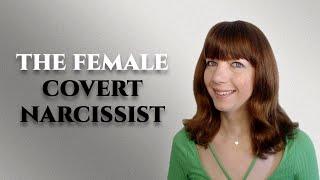 The female covert narcissist