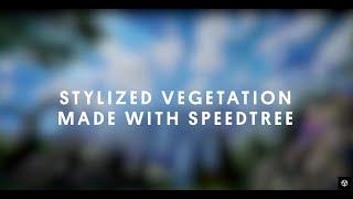 Stylized vegetation made with SpeedTree