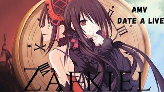 『Zafkiel』- Date a Live -『AMV』