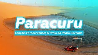 Lençóis Paracuruense & Praia da Pedra Rachada