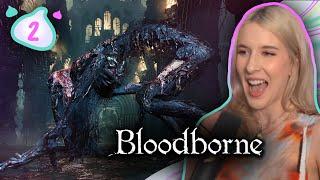 BLOOD STARVED BEAST | Bloodborne (First Playthrough) | Part 2