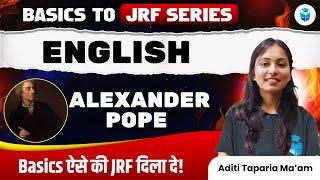 UGC NET English 2025 | UGCNET Paper 2 English Literature | Alexandar Pope by Aditi Taparia | JRFAdda