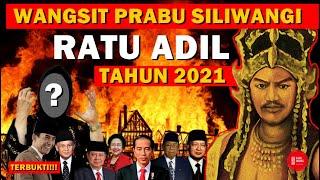 HEBOH! WANGSIT PRABU SILIWANGI TAHUN 2021! DATANGNYA BUDAK ANGON RATU ADIL PEMIMPIN BESAR NUSANTARA!