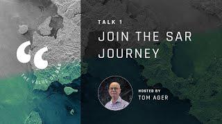 The Value Of SAR | Join The SAR Journey | Talk 1