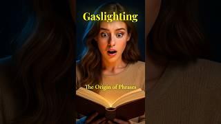 The Origin of Phrases: "Gaslighting" #facts #history #education