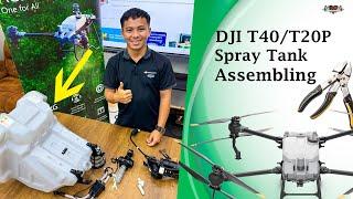 DJI Agras T40\T20P Spray tank assembling | Spraying drone | Learn the parts of the spraying system.