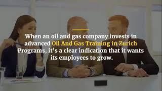 Oil and Gas Training Courses in Zurich