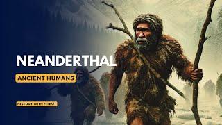 Neanderthal - Ancient Human  AudioBook| Human Evolution | Ancient Humans