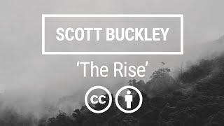 'The Rise' (from 'Monomyth') [Epic Orchestral CC-BY] - Scott Buckley