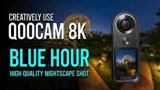 WHY I DIDN'T SHOOT with SuperHDR?!! High Quality Nightscape Shot with Kandao QooCam 8K