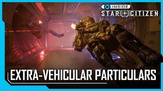 Inside Star Citizen: Extra-Vehicular Particulars