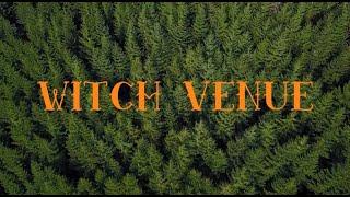 WITCH VENUE (Premiere) OFFICIAL FILM MADE BY CRAZY HOUSE FILMS