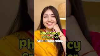 Pharmacy Creams For Skin Brightening 