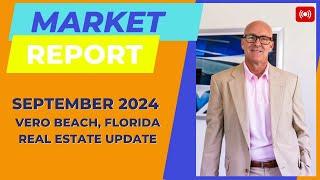 September's SHOCKING Vero Beach Market Trends!