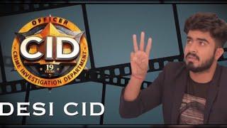 Desi CID on Half Engineer