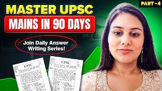 Join Daily Answer Writing Series | Master UPSC Mains in 90 Days | Part-4 #upscmentor #upsc