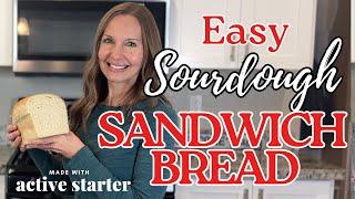 Easy Sourdough Sandwich Bread | Simple Recipe for Beginners | Homemade