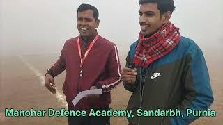 Purnia Physical, Manohar Defence Academy, Sandarbh, Purnia....