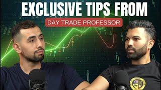 EXCLUSIVE TIPS from Day Trade Professor -Proven Strategies, Mentorship Goldmines & Trading Triumphs!