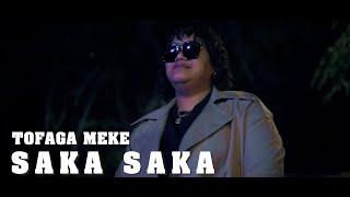 DJ Dave & Tofaga Meke - Saka Saka (Official Music Video)