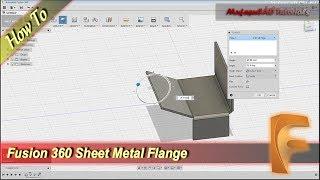 Fusion 360 Sheet Metal Tutorial With Flange