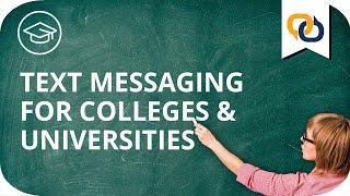 Text Messaging for Colleges & Universities | EZ Texting