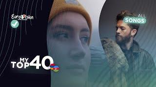 Eurovision 2022  | All Songs | My Top 40 | New: 