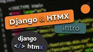 Django and HTMX #1 - Introduction to HTMX and Dynamic AJAX Requests