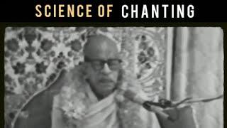 Science of Chanting ~ Srila Prabhupada