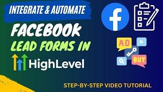 GoHighLevel Facebook Lead Form Integration & Automation Tutorial | Facebook Lead ads setup