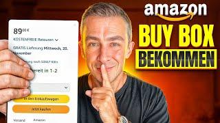 Amazon BuyBox Bekommen - So Erhalten und Behalten Neue Verkäufer die Bux Box!