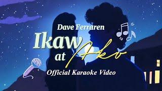 Dave Ferraren 'Ikaw at Ako' (Official Karaoke Video)