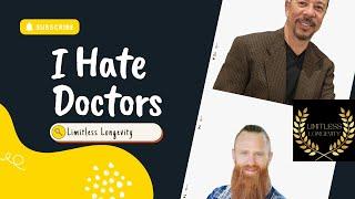 I hate doctors!